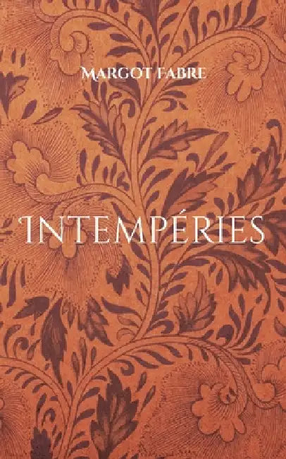 Intempéries by Margot Fabre