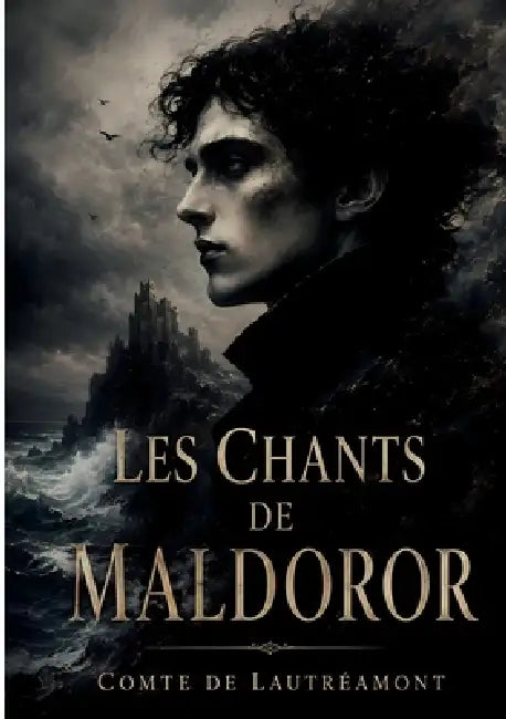 Les Chants de Maldoror by Comte de Lautréamont