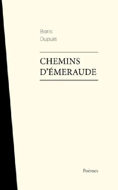 Chemins d'émeraude by Boris Dupuis