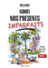 Israël nos présents imparfaits: Recueil de Textes Choisis by Rony Akrich