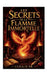 Les Secrets de la flamme immortelle by Gerald Bk