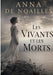 Les vivants et les morts by Anna de Noailles