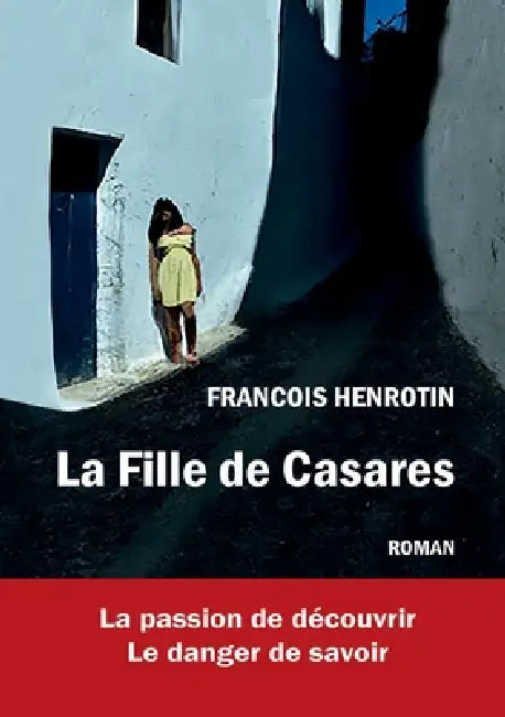 La Fille de Casares by Francois Henrotin