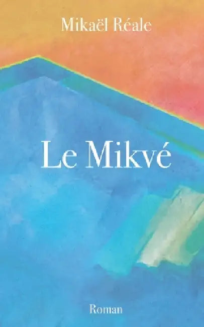 Le Mikvé by Mikael Réale
