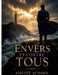 Envers et contre tous by Amédée Achard