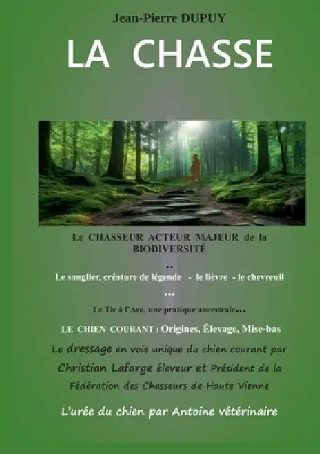 La chasse by Jean Pierre Dupuy