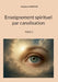 Enseignement spirituel par canalisation (Tome 5) by Stéphane Martins