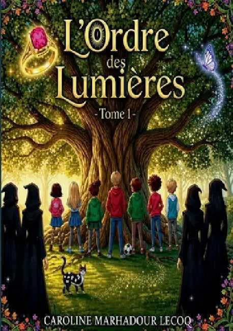 L'Ordre des Lumières - Tome 1 - by Caroline Marhadour Lecoq