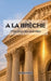A la brèche: Prier pour les autorités by Bible En Famille