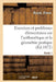 Exercices Et Problèmes Élémentaires Sur l'Arithmétique Et La Géométrie Pratique. Partie 1 by Pierre Bizard