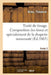 Traité de Tissage. Partie 2. Composition Des Tissus Et Spécialement de la Draperie Nouveauté by Théodore Bona