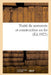 Traité de Serrurerie Et Construction En Fer by H. Vial