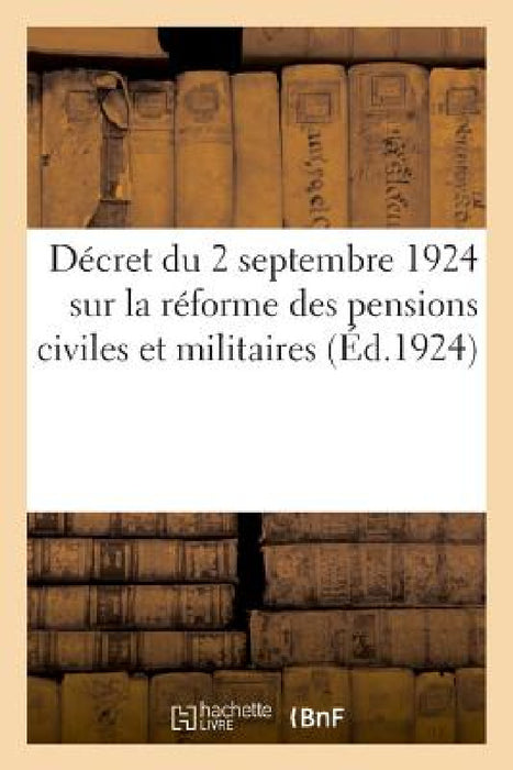 Décret Du 2 Septembre 1924 Portant Règlement d'Administration Publique by Adolphe Lanoë