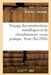 Traçage Des Constructions Métalliques Et de Chaudronnerie, Cours Pratique. Texte by Constant Bottieau