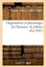 Organisation Et Physiologie de l'Homme. 4e Édition: Expliquées À l'Aide de Figures Coloriées Découpées Et Superposées by Achille Comte