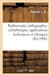 Radioscopie, Radiographie, Radiothérapie, Applications Techniques Et Cliniques by L. R. Régnier