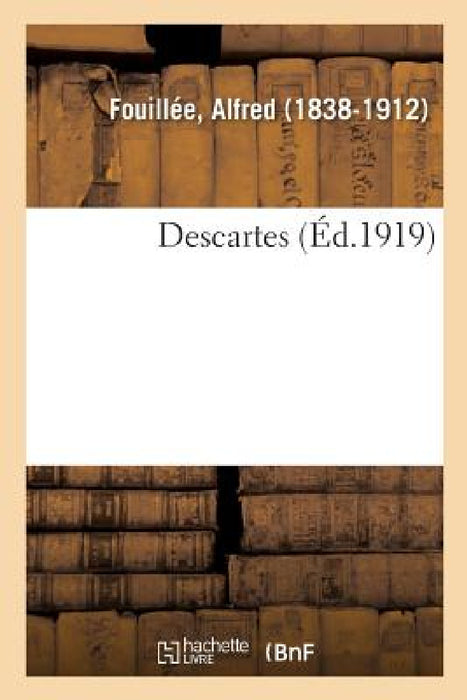 Descartes by Alfred Fouillée