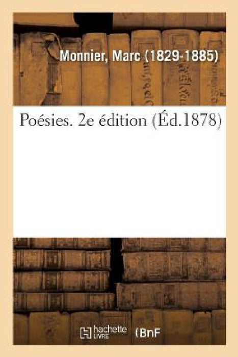 Poésies. 2e Édition by Marc Monnier
