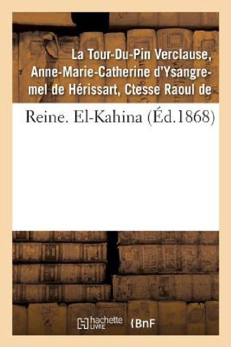 Reine. El-Kahina by Anne-Marie-Cat La Tour-Du-Pin Verclause
