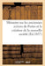 Mémoire Sur Les Anciennes Actions de Portes Depuis Le Jour de Leur Émission Jusqu'à l'Avènement: de la Vente Des Houillères Et La Création de la Nouve by Collectif