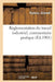 Réglementation Du Travail Industriel, Commentaire Pratique by Armand Razous