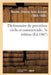 Dictionnaire de Procédure Civile Et Commerciale. 5e Édition: Mise Au Courant de la Jurisprudence Et de la Législation, Jusqu'en 1866 Inclusivement by Charles Jules Armand Bioche