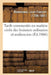 Tarifs Commentés En Matière Civile Des Huissiers Ordinaires Et Audienciers, Des Secrétaires: Des Conseils de Prud'hommes, Précédés Du Tarif Des Juges by Louis François Bonnesoeur