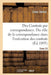 Des Contrats Par Correspondance. Du Rôle de la Correspondance Dans l'Exécution Des Contrats by Jules Valéry
