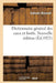 Dictionnaire Général Des Eaux Et Forêts. Nouvelle Édition: Du Dictionnaire Général Des Forêts, Mise À Jour Jusqu'en 1925 by Antonin Rousset