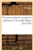 Nouveau Manuel Complet Du Parfumeur. Nouvelle Édition: Fabrication Et Nomenclature Des Essences, Composition Des Parfums, Extraits, Eaux, Vinaigres, S by P. Pradal