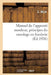 Manuel de l'Apprenti Mouleur, Principes Du Moulage En Fonderie by C. Mijot