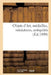 Objets d'Art, Médailles, Miniatures, Antiquités by Camille Rollin