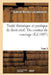 Traité Théorique Et Pratique de Droit Civil. Tome 3. Du Contrat de Mariage by Gabriel Baudry-Lacantinerie