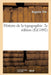Histoire de la Typographie. 2e Édition by Auguste Vitu