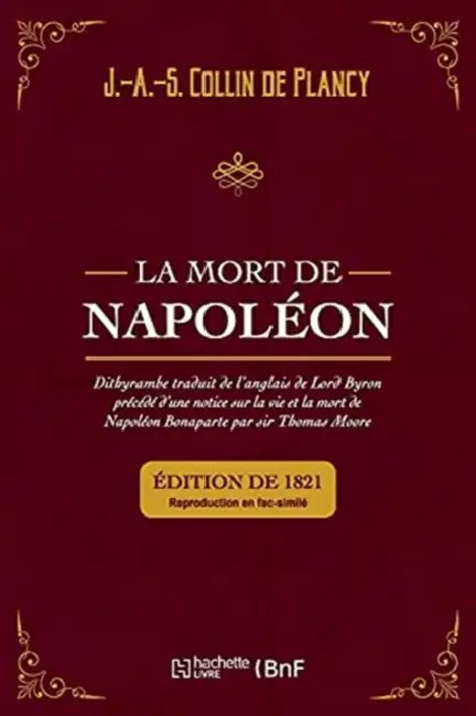 La Mort de Napoléon by Jacques-Albin-Simon Collin de Plancy, Lord George Gordon Byron