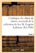 Catalogue Des Objets de Vitrine, Éventails, Miniatures, Boîtes, Tableaux, Aquarelles Et Dessins: de la Collection de Feu M. Eugène Lefebvre. Partie 3 by Collectif