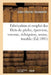 Fabrication Et Emploi Des Filets de Pêche, Éperviers, Verveux, Échiquiers, Senne, Trouble: Montage, Entretien, Réparation by Léon-Charles Vannetelle