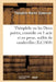 Théophile Ou Les Deux Poètes, Comédie En 1 Acte Et En Prose, Mêlée de Vaudevilles: Vaudeville, Paris, 1er Messidor an XII by Théophile Marion Dumersan