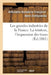 Les Grandes Industries de la France. La Teinture, l'Impression Des Tissus by Antoinette-Joséphine-Franço Drohojowska