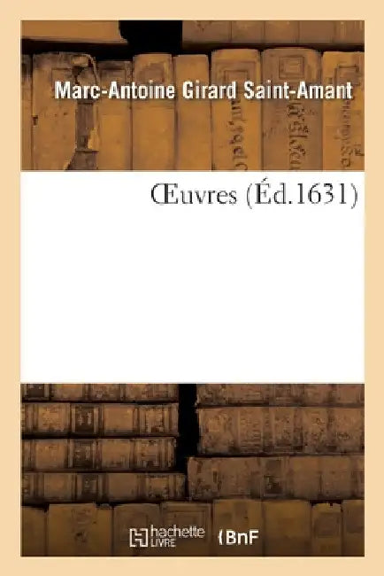 Oeuvres by Marc-Antoine Girard