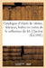 Catalogue d'Objets de Vitrine, Faïences, Boîtes En Vernis Martin, Miniatures: de la Collection de M. Clavière by E. Vannes