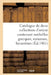 Catalogue de Deux Collections d'Orient Contenant Médailles Grecques, Romaines, Byzantines by Camille Rollin