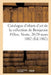 Catalogue d'Objets d'Art Et de Haute Curiosité de la Collection de Benjamin Fillon: Vente, Hotel Drouot, 20-24 Mars 1882 by Camille Rollin