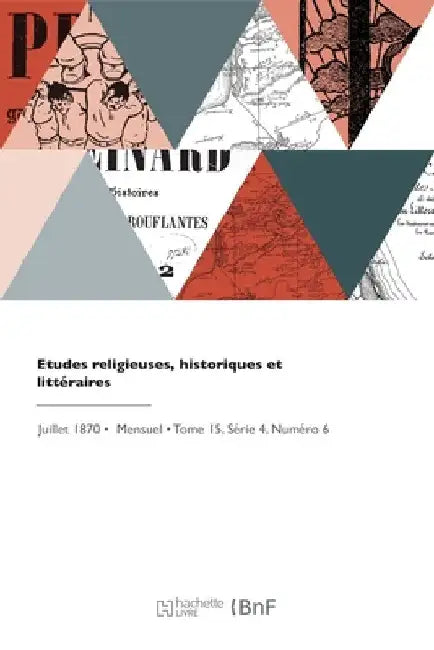 Etudes religieuses, historiques et littéraires by Compagnie de Jesus