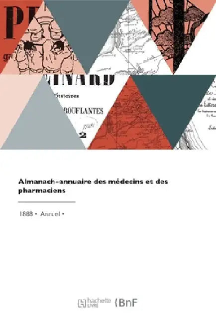 Almanach-annuaire des médecins et des pharmaciens by Collectif