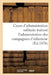 Cours d'administration militaire traitant l'administration des compagnies d'infanterie by Collectif