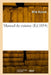 Manuel de cuisine, dressé et édité par Mlle Husson, ... by Mlle Husson