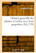 Histoire generalle des plantes et herbes, avec leurs propriétez by Fuchs-L