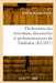 Dictionnaire des inventions, découvertes et perfectionnemens de l'industrie by Aristide-Michel Perrot