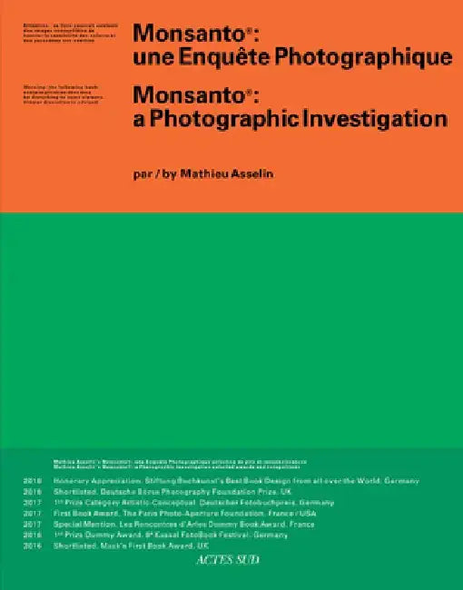 Mathieu Asselin: Monsanto: A Photographic Investigation by Mathieu Asselin